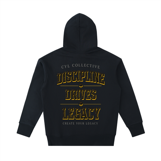 DISCIPLINE DRIVES LEGACY HOODIE: First Edition